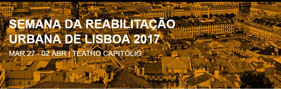 Semana da Reabilitação Urbana de Lisboa regressa já no final deste mês