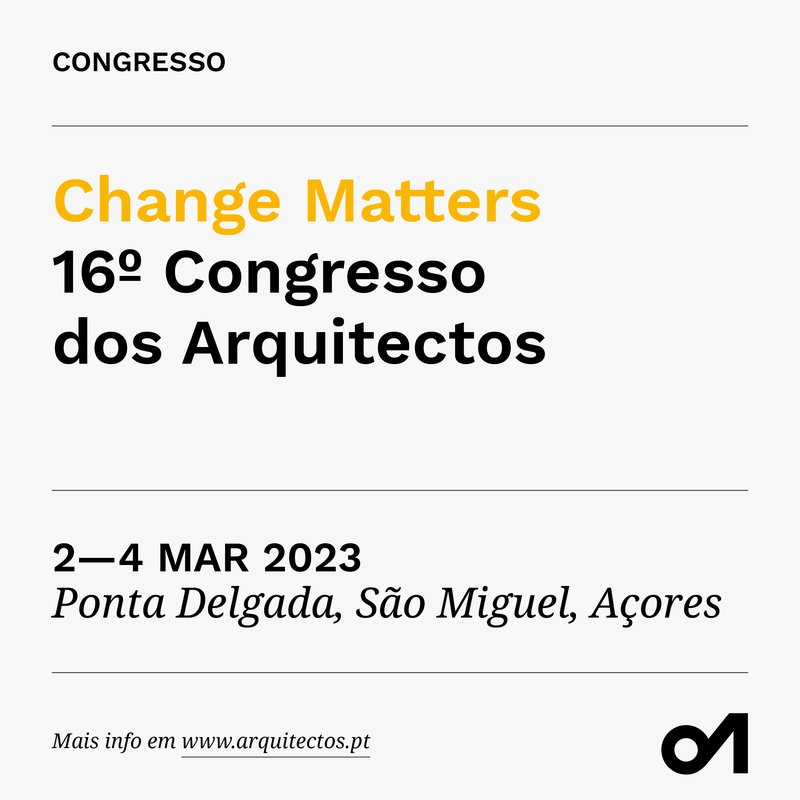 16º Congresso dos Arquitectos realiza-se pela primeira vez nos Açores