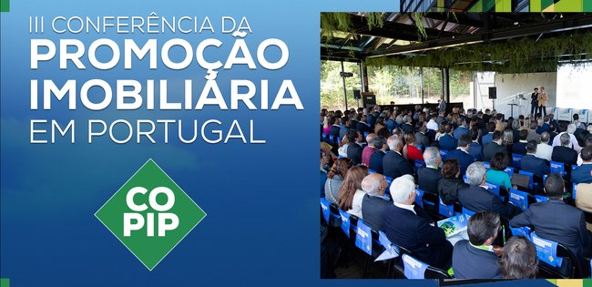 III CONFERÊNCIA DA PROMOÇÃO IMOBILIÁRIA EM PORTUGAL | COPIP 2022